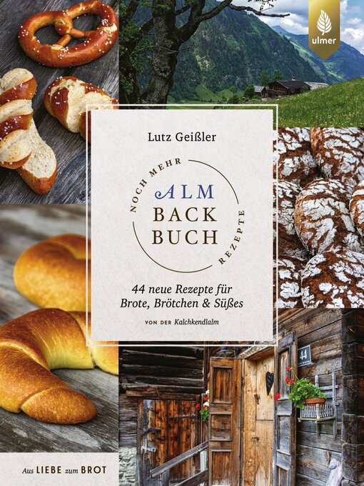 Title details for Noch mehr Almbackbuch-Rezepte by Lutz Geißler - Available